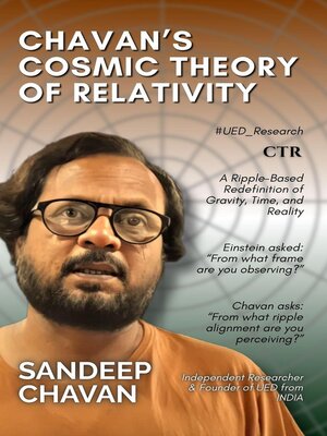 cover image of Chavan's Cosmic Theory of Relativity (CTR)